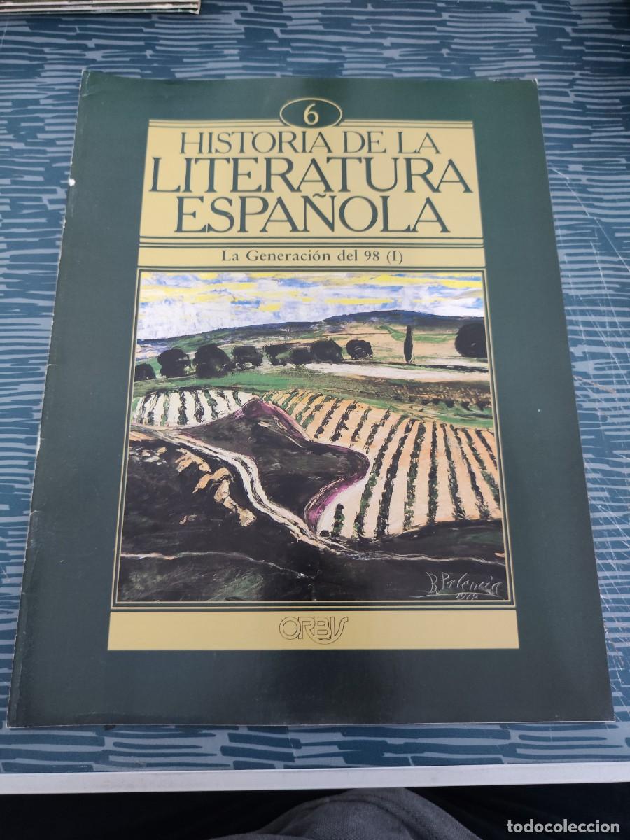 Coleccionismo de revistas y peri&oacute;dicos: HISTORIA DE LA LITERATURA ESPA&Ntilde;OLA 6,LA GENERACI&Oacute;N DEL 98 (I),ORBIS EDIT,1982.
