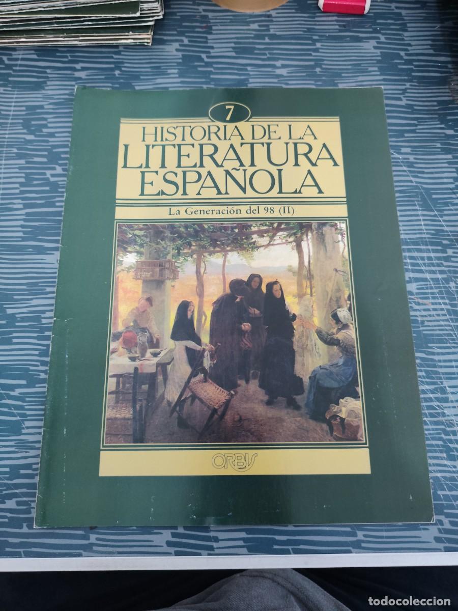 Coleccionismo de revistas y peri&oacute;dicos: HISTORIA DE LA LITERATURA ESPA&Ntilde;OLA 7,LA GENERACI&Oacute;N DEL 98 (II),ORBIS EDIT,1982.