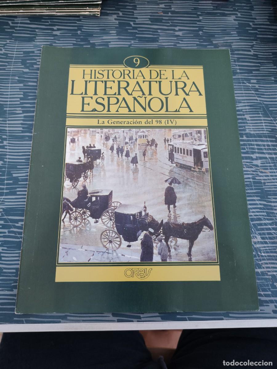 Coleccionismo de revistas y peri&oacute;dicos: HISTORIA DE LA LITERATURA ESPA&Ntilde;OLA 9,LA GENERACI&Oacute;N DEL 98 (IV),ORBIS EDIT,1982.