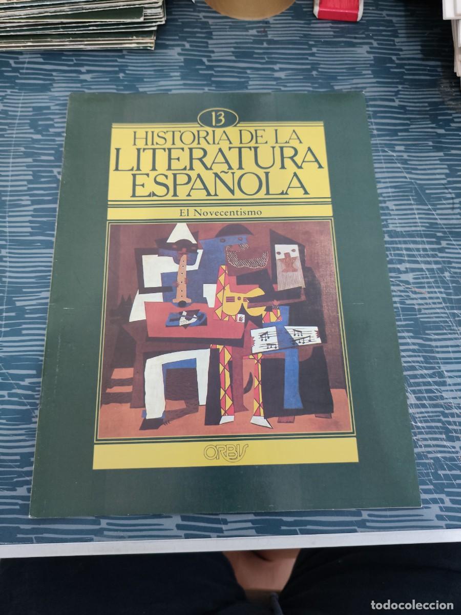 Coleccionismo de revistas y peri&oacute;dicos: HISTORIA DE LA LITERATURA ESPA&Ntilde;OLA 13,EL NOVECENTISMO,ORBIS EDIT,1982.