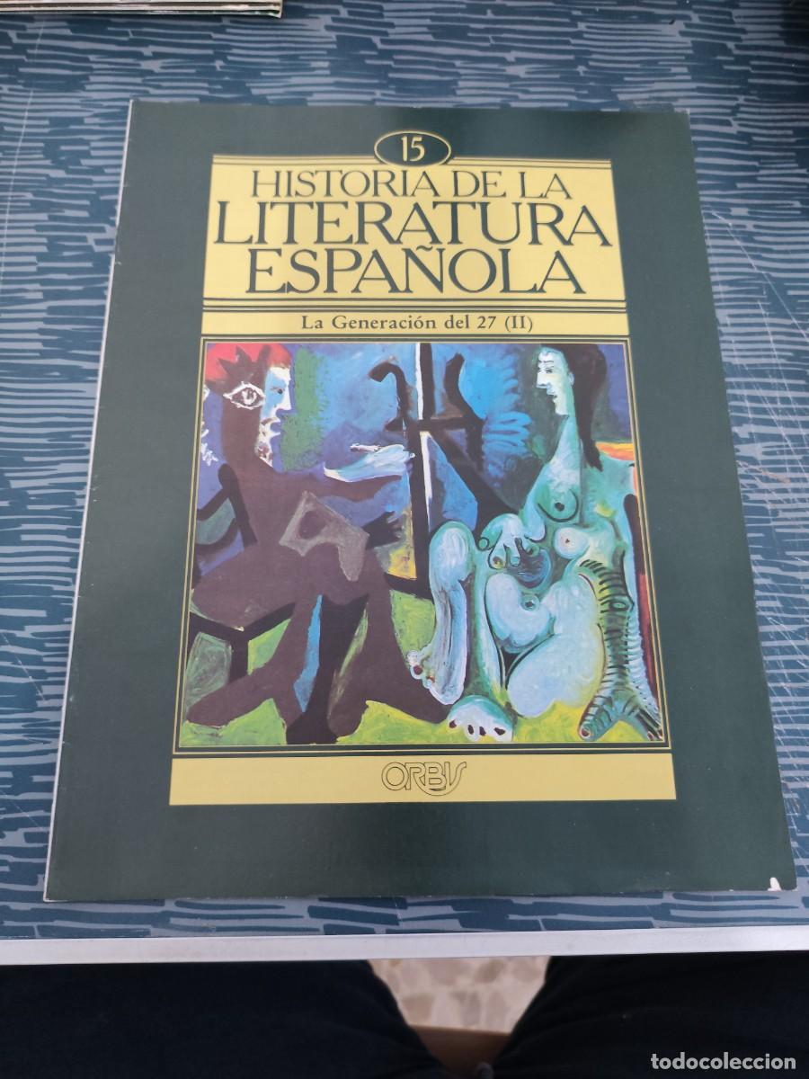 Coleccionismo de revistas y peri&oacute;dicos: HISTORIA DE LA LITERATURA ESPA&Ntilde;OLA 15,LA GENERACI&Oacute;N DEL 27 (II),ORBIS EDIT,1982.