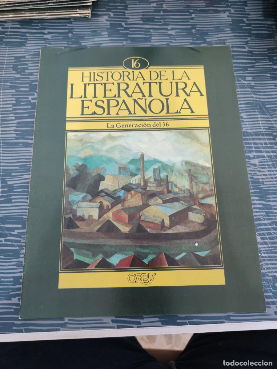 Coleccionismo de revistas y peri&oacute;dicos: HISTORIA DE LA LITERATURA ESPA&Ntilde;OLA 16,LA GENERACI&Oacute;N DEL 36,ORBIS EDIT,1982.
