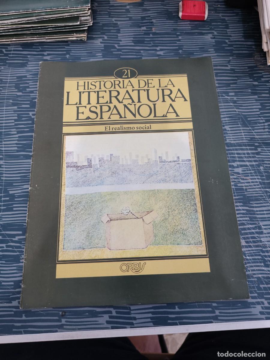 Coleccionismo de revistas y peri&oacute;dicos: HISTORIA DE LA LITERATURA ESPA&Ntilde;OLA 21,EL REALISMO SOCIAL,ORBIS EDIT,1982.