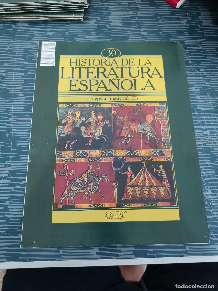 Coleccionismo de revistas y peri&oacute;dicos: HISTORIA DE LA LITERATURA ESPA&Ntilde;OLA 30,LA EPICA MEDIEVAL (II),ORBIS EDIT,1982.