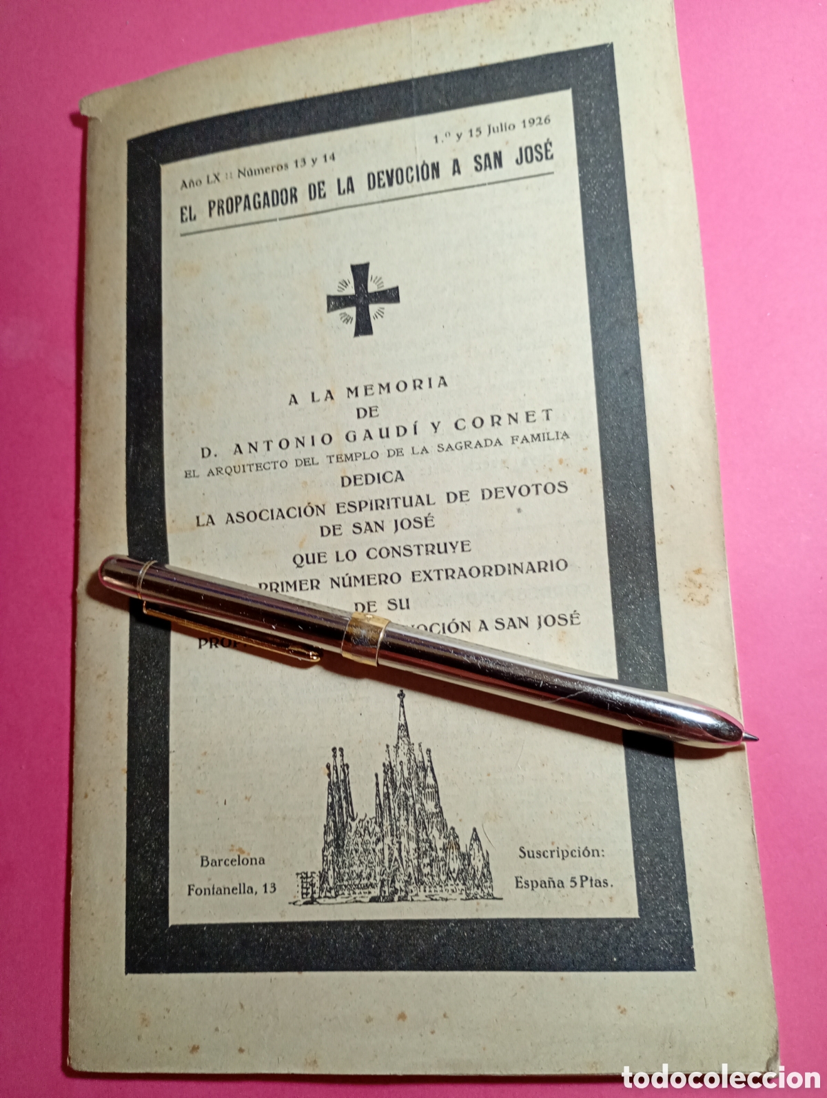 Coleccionismo de revistas y peri&oacute;dicos: EL PROPAGADOR DE LA DEVOCI&Oacute;N A S. JOS&Eacute; 1926 A LA MEMORIA DE ANTONIO GAUD&Iacute; Y CORNET ARQUITECTO