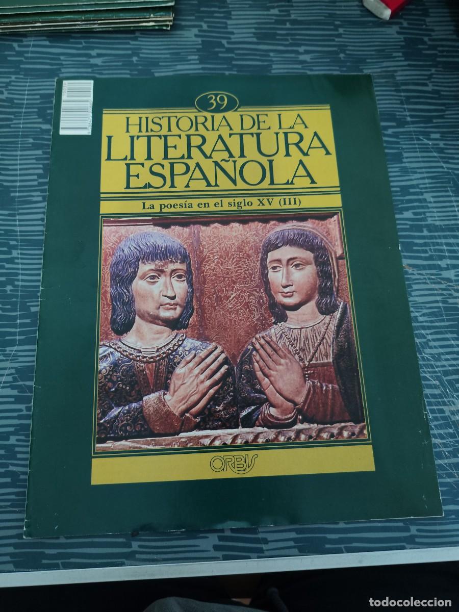 Coleccionismo de revistas y peri&oacute;dicos: HISTORIA DE LA LITERATURA ESPA&Ntilde;OLA 39,LA POESIA EN EL SIGLO XV (III),ORBIS EDIT ,1982.