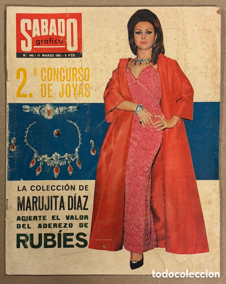 Coleccionismo de revistas y peri&oacute;dicos: SABADO GR&Aacute;FICO N&deg; 545 (1967). COLECCI&Oacute;N JOYAS MARUJITA D&Iacute;AZ, EL CORDOB&Eacute;S, JEAN SHRIMPTON,&hellip;