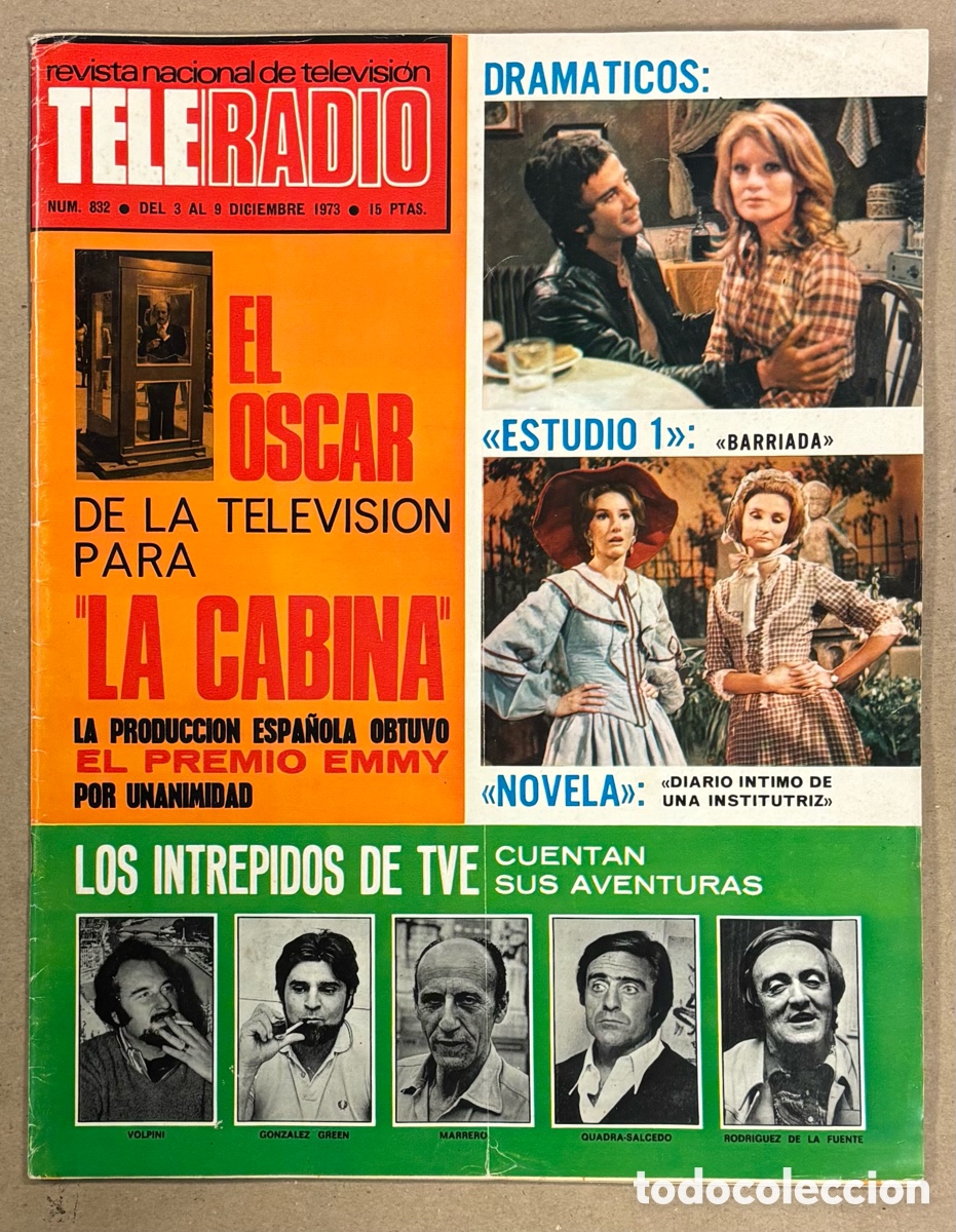 Coleccionismo de revistas y peri&oacute;dicos: TELE RADIO N&deg; 832 (1973). EMMY PARA LA CABINA, VOLPINI, GONZ&Aacute;LEZ GREEN, GARCI, CUADRA SALCEDO