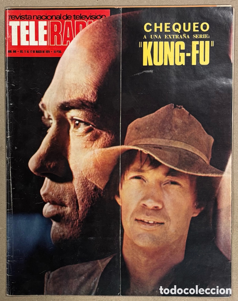 Coleccionismo de revistas y peri&oacute;dicos: TELE RADIO N&deg; 846 (1974). SERIE TV KUNH-FU, DAVID CARRADINE, PAUL NEWMAN, SERRAT, KIKO LEDGARD
