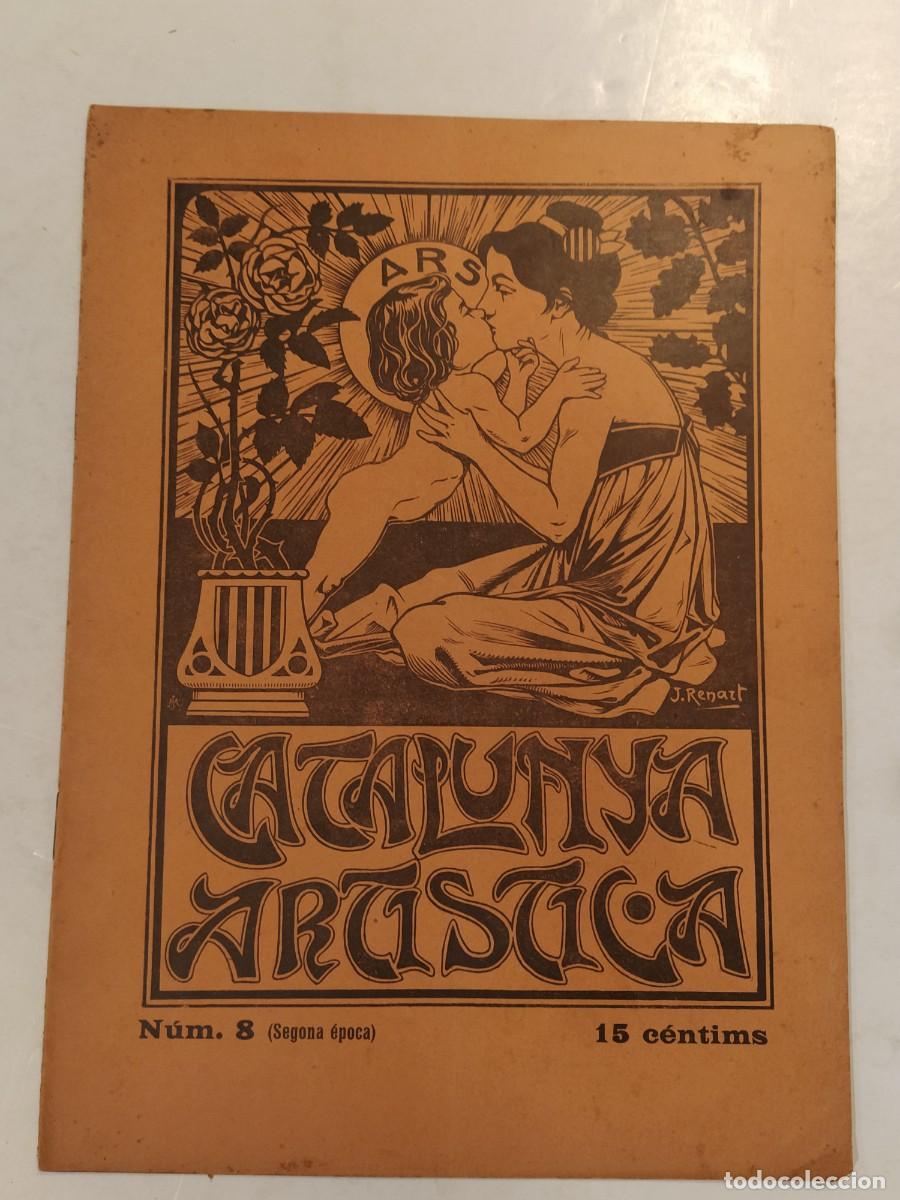 Coleccionismo de revistas y peri&oacute;dicos: CATALUNYA ARTISTICA -ANY 1904-RENART-SANT BOI-LAMBERT ESCALER-LARREAGA ETC-REVISTA ANTIGA