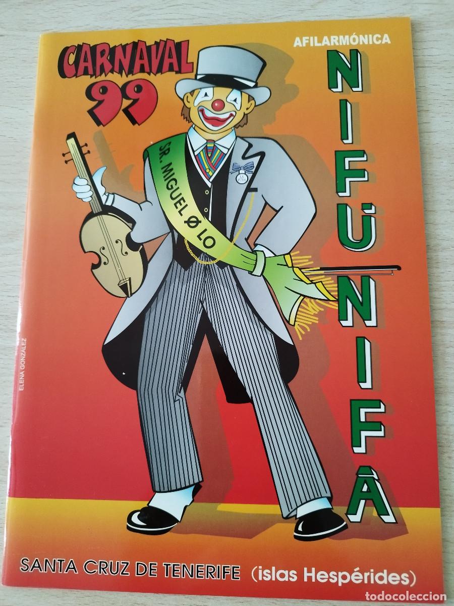 Coleccionismo de revistas y peri&oacute;dicos: Revista Afilarm&oacute;nica Nif&uacute; Nif&aacute; Carnaval de Santa Cruz de Tenerife, Canarias, a&ntilde;o 1999 ﻿