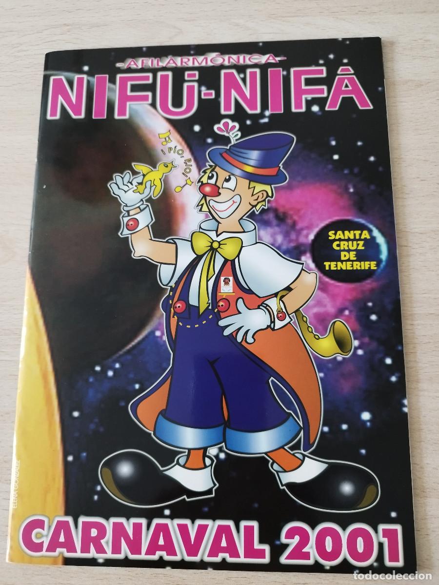 Coleccionismo de revistas y peri&oacute;dicos: Revista Afilarm&oacute;nica Nif&uacute; Nif&aacute; Carnaval de Santa Cruz de Tenerife, Canarias, a&ntilde;o 2001 ﻿