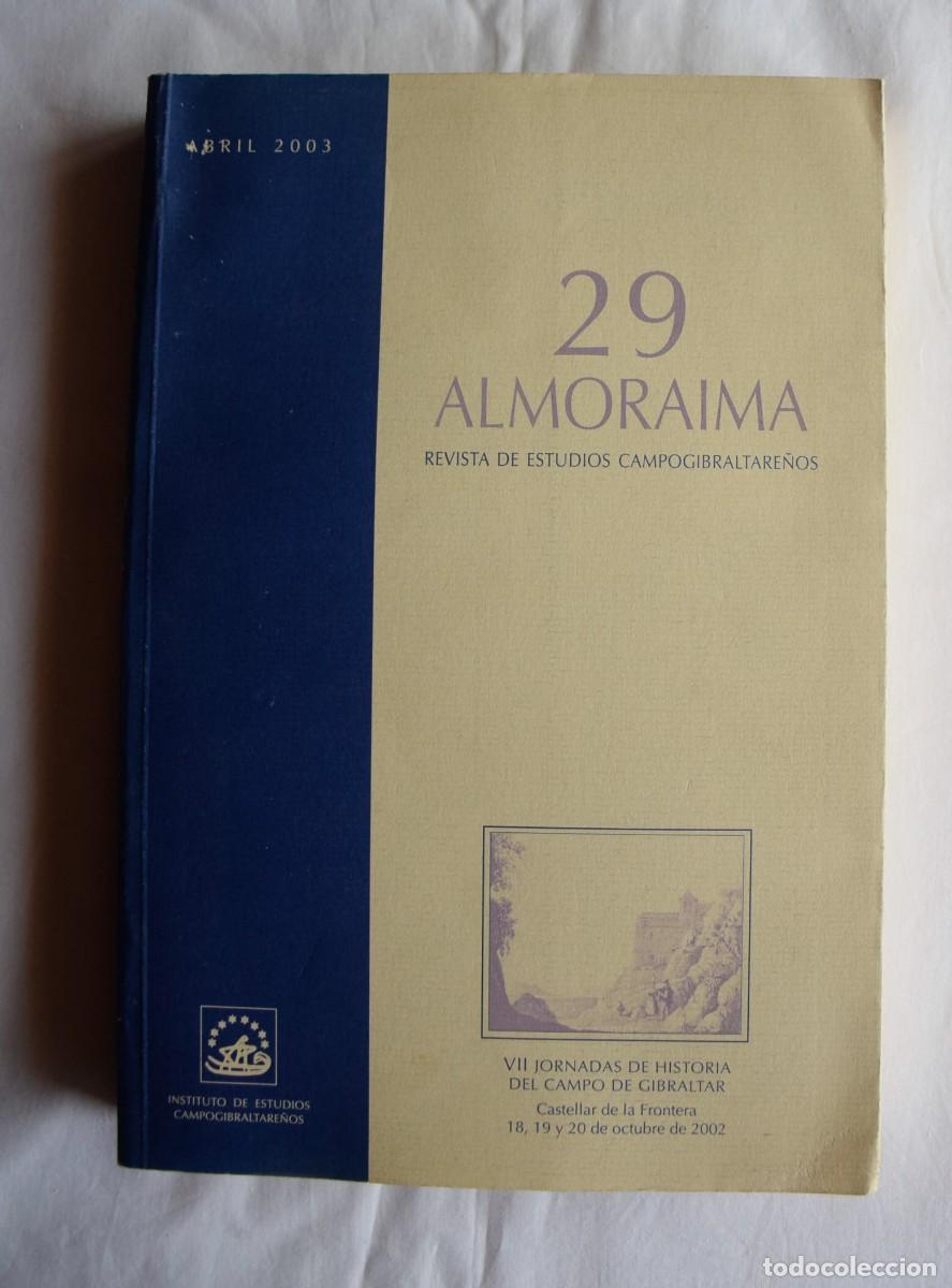 Coleccionismo de revistas y peri&oacute;dicos: Revista de estudios campogibraltare&ntilde;os Almoraima n 29