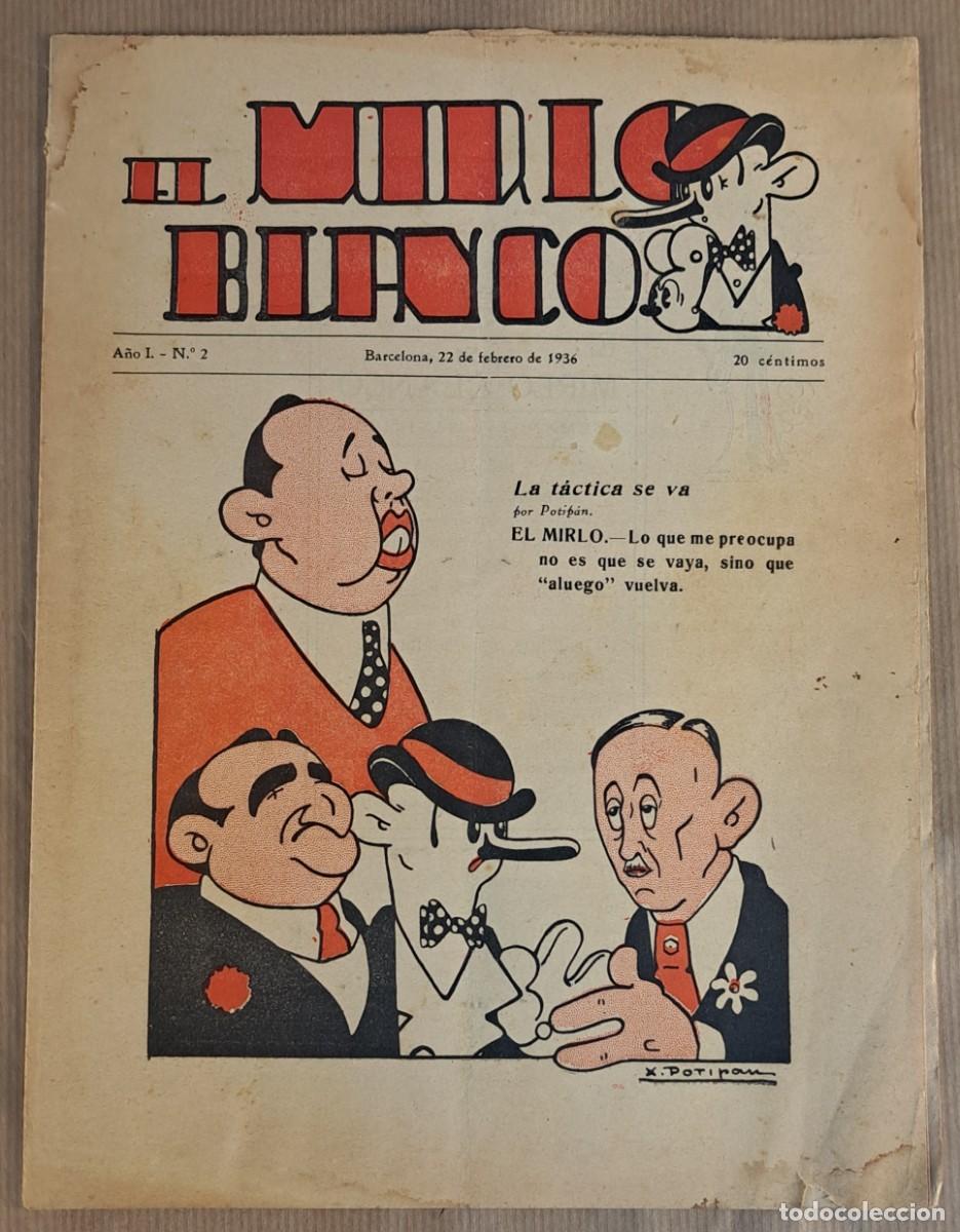 Coleccionismo de revistas y peri&oacute;dicos: El Mirlo Blanco, A&ntilde;o I N.&ordm; 2 Semanario Sat&iacute;rico, (Barcelona, 1936)