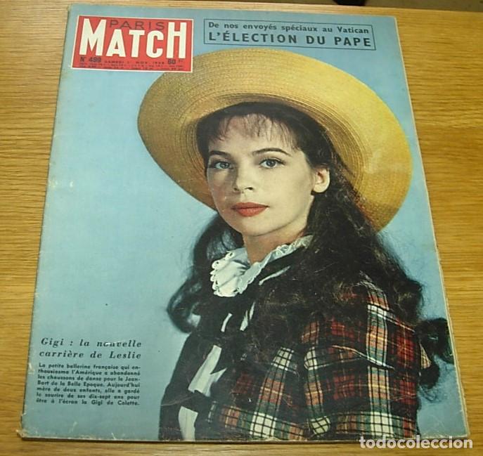 Sammeln von Zeitschriften und Zeitungen: Revista Francesa PARIS MATCH n&ordm; 499 Portada LESLIE CARON 1958 CONCLAVE VATICANO BORIS PASTERNAK