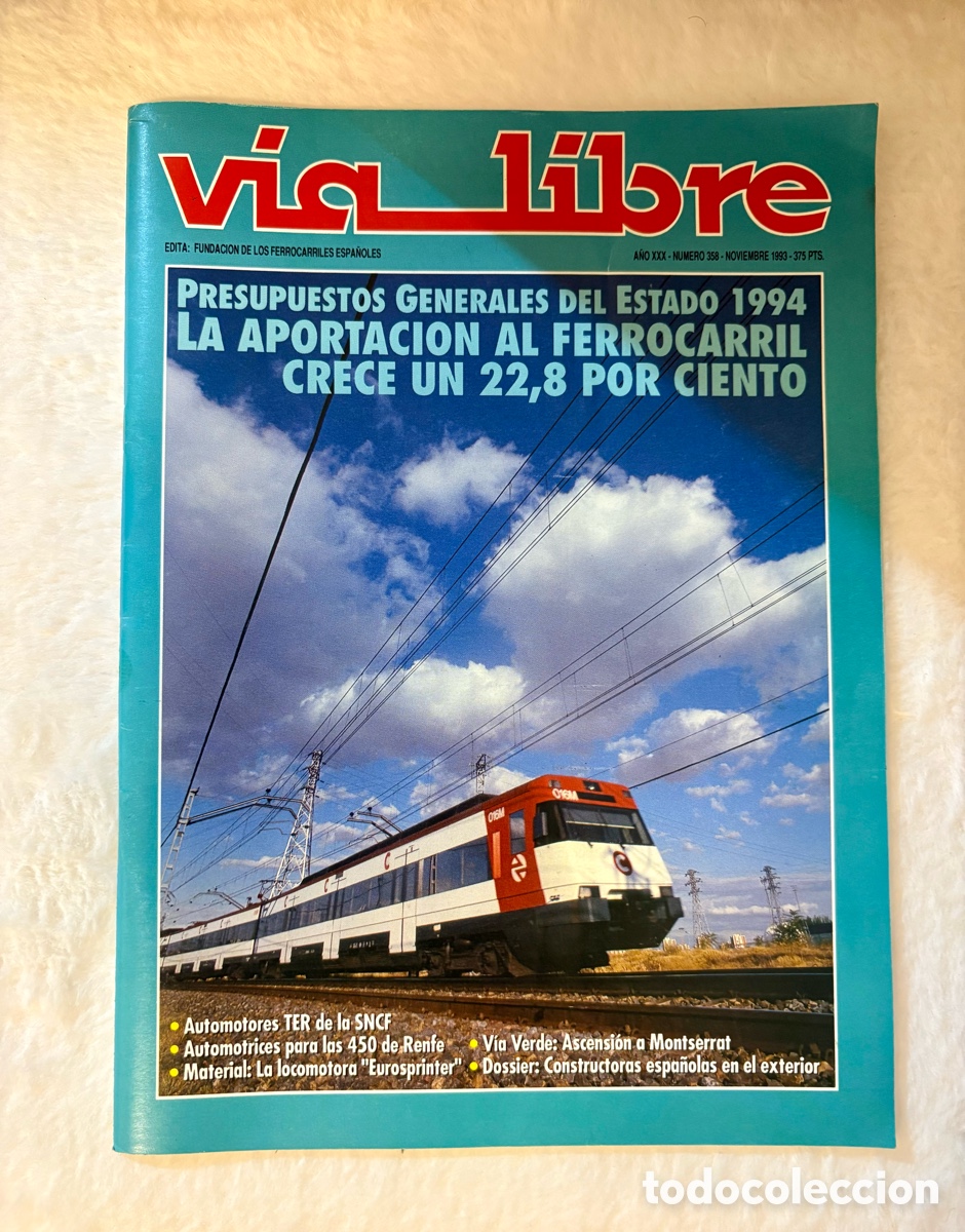 Coleccionismo de revistas y peri&oacute;dicos: Revista V&iacute;a Libre N&ordm; 358 &bull; Noviembre 1993 &bull; Renfe Intercity Serie 448 &bull; Impecable