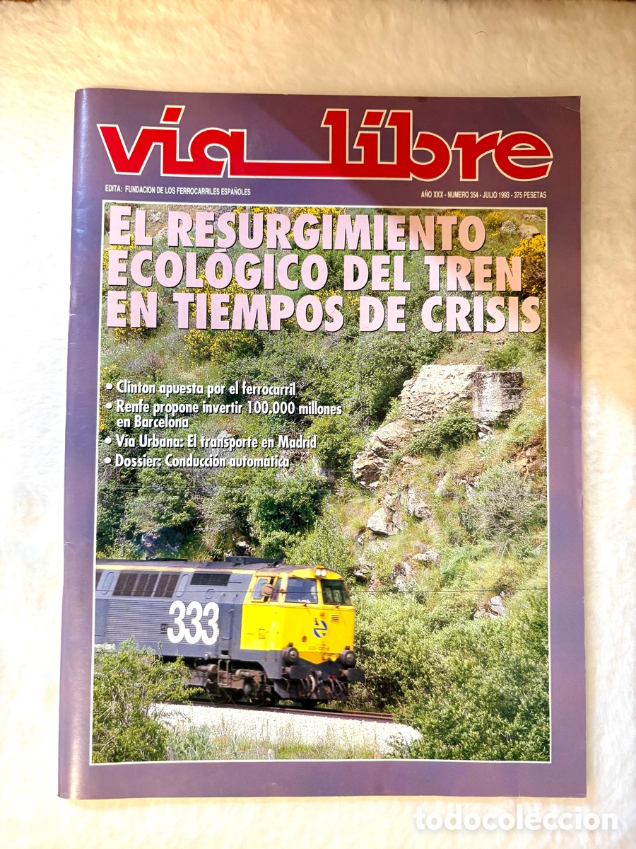 Coleccionismo de revistas y peri&oacute;dicos: Revista V&iacute;a Libre N&ordm; 354 (Julio 1993) | Especial Locomotora Serie 333 Renfe