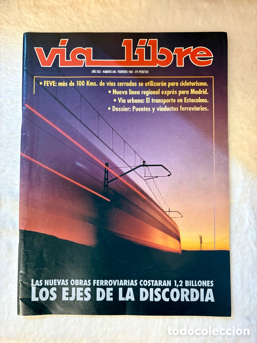 Coleccionismo de revistas y peri&oacute;dicos: Revista V&iacute;a Libre N&ordm; 349 (Febrero 1993) | Especial Los Ejes de la Discordia