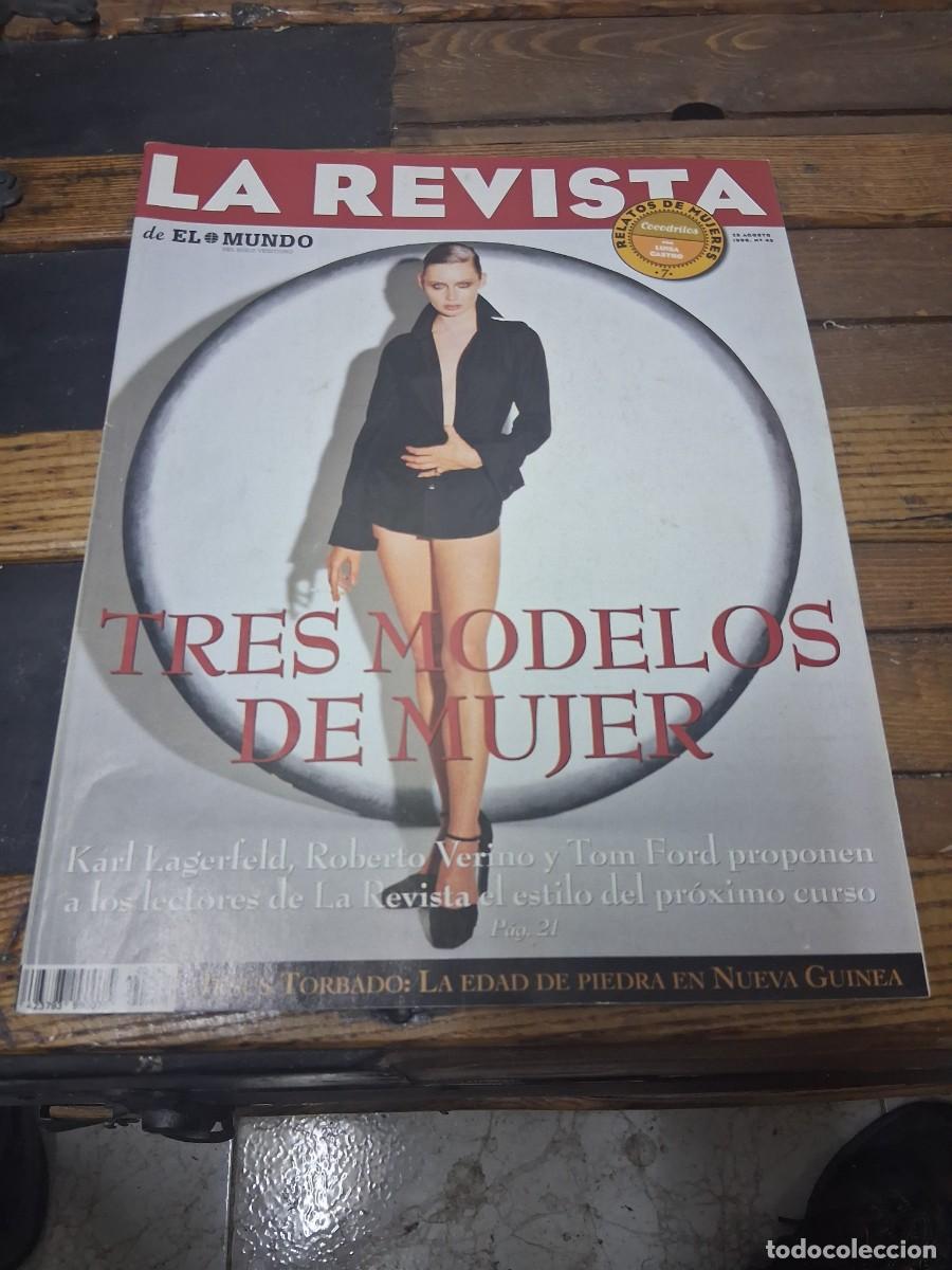 Coleccionismo de revistas y peri&oacute;dicos: La revista de El mundo 45 James Brown modelo moda Tom Ford Karl Lagerfeld Roberto Verino