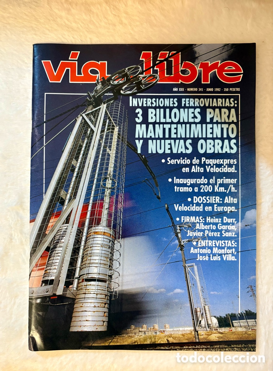 Coleccionismo de revistas y peri&oacute;dicos: Revista V&iacute;a Libre N&ordm; 341 (Junio 1992) | Especial Inversiones y Alta Velocidad