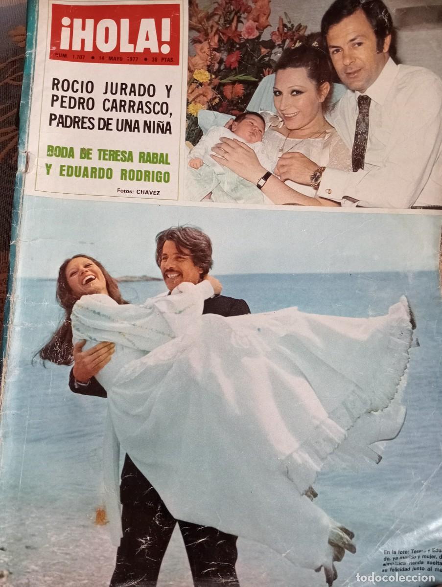Coleccionismo de revistas y peri&oacute;dicos: REVISTA HOLA 14 MAYO 1977 N&deg; 1707 NACIMIENTO ROCITO ROCIO JURADO Y PEDRO CARRASCO