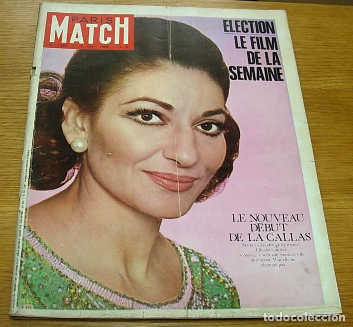 Coleccionismo de revistas y peri&oacute;dicos: Revista Francesa PARIS MATCH n&ordm; 1045 Portada + 4 P&aacute;ginas MARIA CALLAS 1969 VERONICA MANGANO