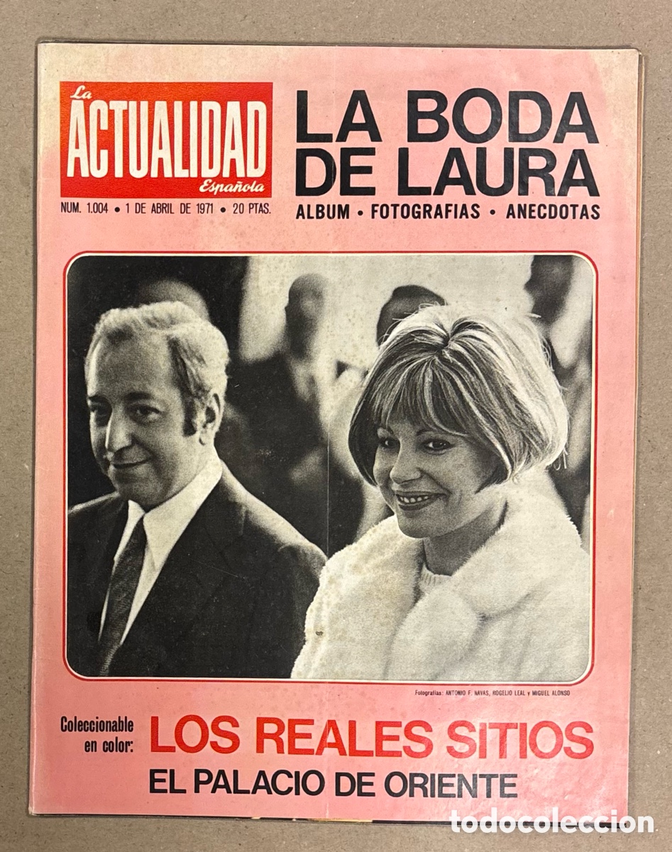 Coleccionismo de revistas y peri&oacute;dicos: LA ACTUALIDAD ESPA&Ntilde;OLA N&deg; 1004 (1971). BODA LAURA VALENZUELA, COVADONGA O&rsquo;SHEA, RESCATE
