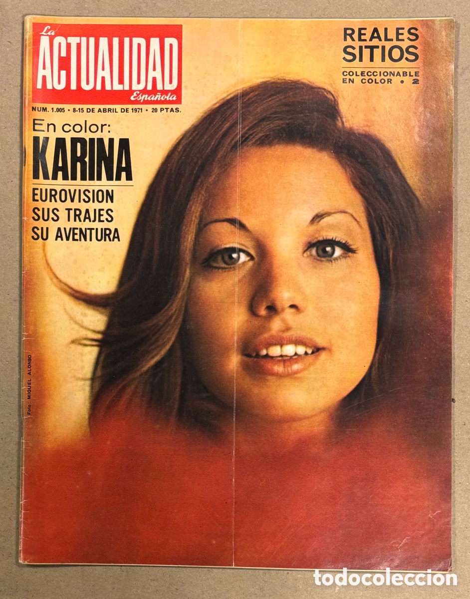 Coleccionismo de revistas y peri&oacute;dicos: LA ACTUALIDAD ESPA&Ntilde;OLA N&deg; 1005 (1971). KARINA EUROVISI&Oacute;N, ANA BELEN, SEMANA SANTA ARCOS DE LA FRONTE