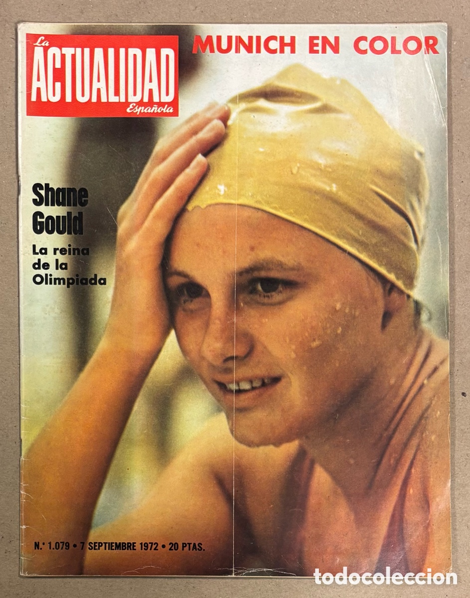 Coleccionismo de revistas y peri&oacute;dicos: LA ACTUALIDAD ESPA&Ntilde;OLA N&deg; 1079 (1972). JJ.OO. M&Uacute;NICH &lsquo;72, IRIBAR, AMANCIO, TONONO, INCENDIOS ESPA&Ntilde;A