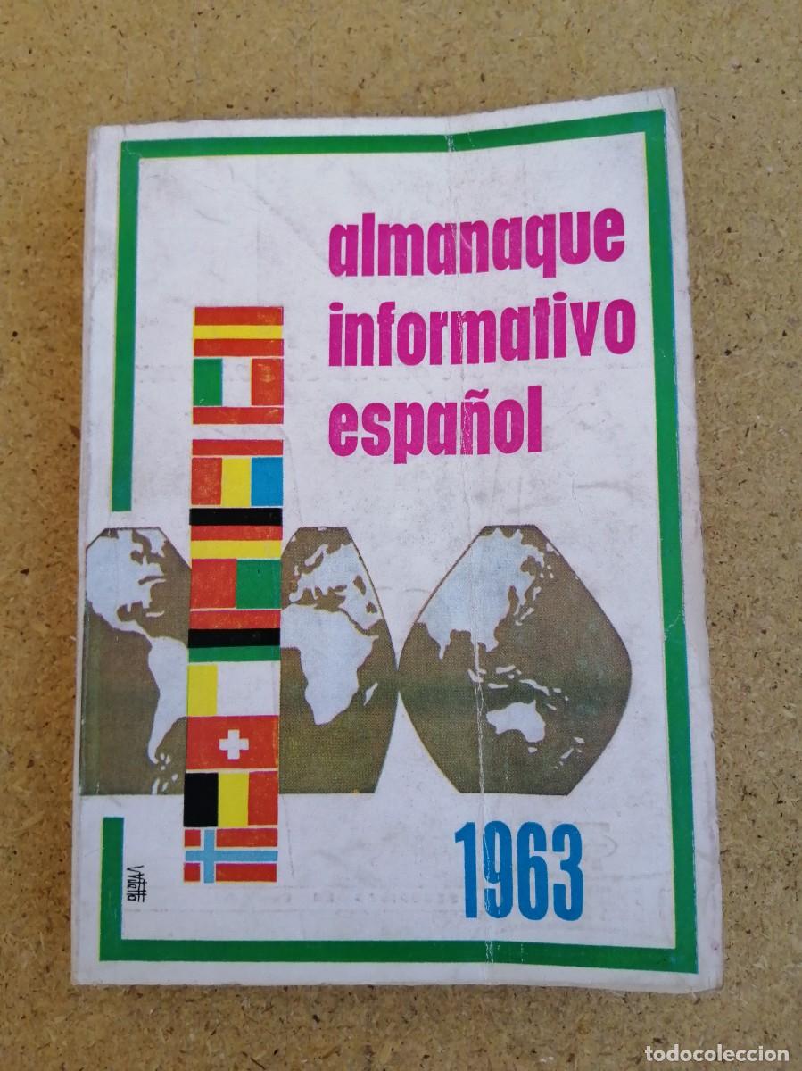 Coleccionismo de revistas y peri&oacute;dicos: ALMANAQUE INFORMATIVO ESPA&Ntilde;OL (1963)