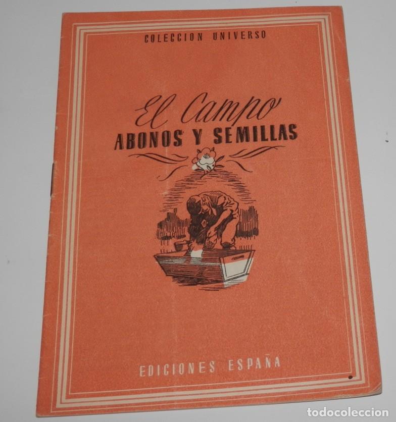 Coleccionismo de revistas y peri&oacute;dicos: REVISTA COLECCION UNIVERSO DE LAS EDICIONES ESPA&Ntilde;A - EL CAMPO
