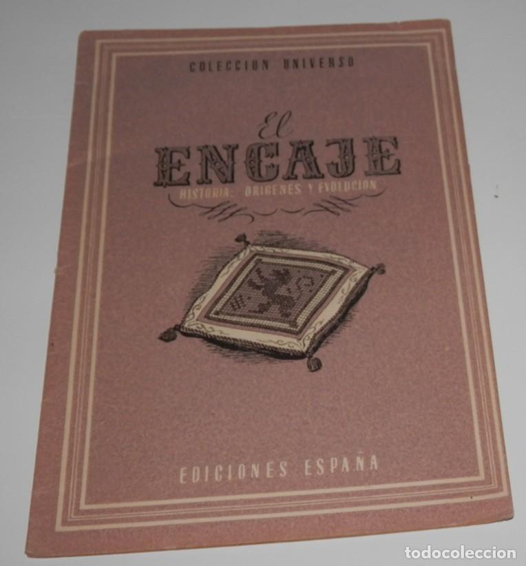 Coleccionismo de revistas y peri&oacute;dicos: REVISTA COLECCION UNIVERSO DE LAS EDICIONES ESPA&Ntilde;A - EL ENCAJE
