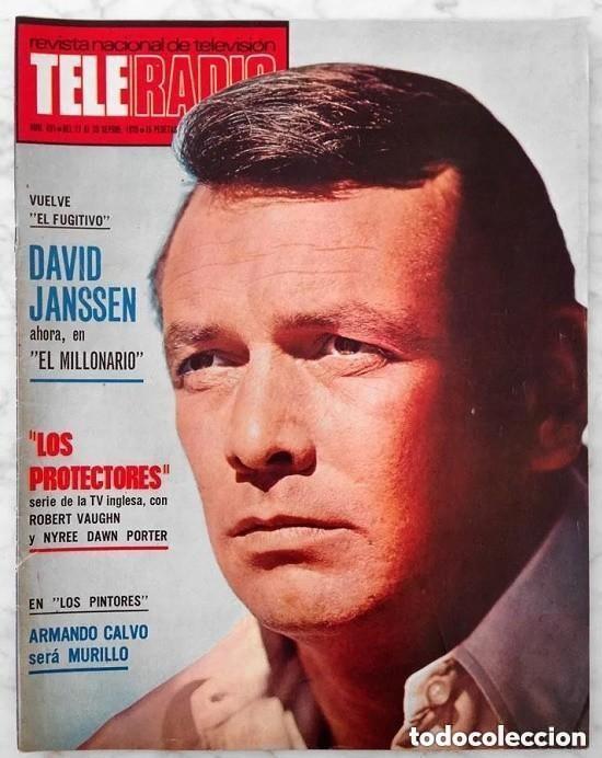 Coleccionismo de revistas y peri&oacute;dicos: TELE-RADIO TELERADIO -N 821 -A&Ntilde;O 1973 - DAVID JANSSEN EL MILLONARIO - INMA DE SANTIS - LOS PROTECTOR