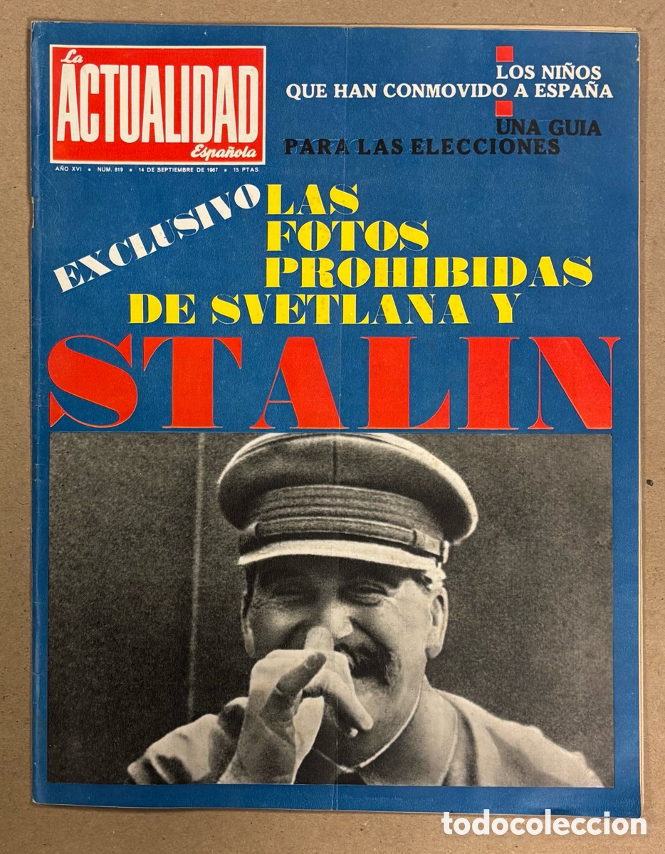 Coleccionismo de revistas y peri&oacute;dicos: LA ACTUALIDAD ESPA&Ntilde;OLA N&deg; 818 (1967). STALIN, CURRO ROMERO, FERNANDO DELAPUENTE,&hellip;