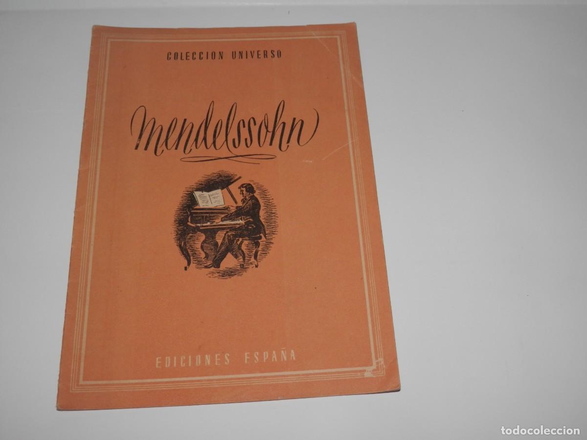 Collection Magazines and Newspapers: REVISTA COLECCION UNIVERSO DE LAS EDICIONES ESPA&Ntilde;A - MENDELSSOHN