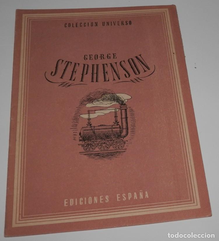 Coleccionismo de revistas y peri&oacute;dicos: REVISTA COLECCION UNIVERSO DE LAS EDICIONES ESPA&Ntilde;A - GEORGE STEPHENSON