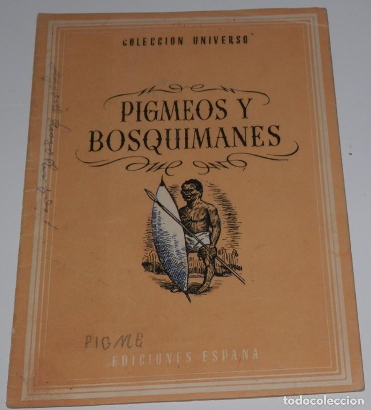 Coleccionismo de revistas y peri&oacute;dicos: REVISTA COLECCION UNIVERSO DE LAS EDICIONES ESPA&Ntilde;A - PIGMEOS BOSQUIMANES