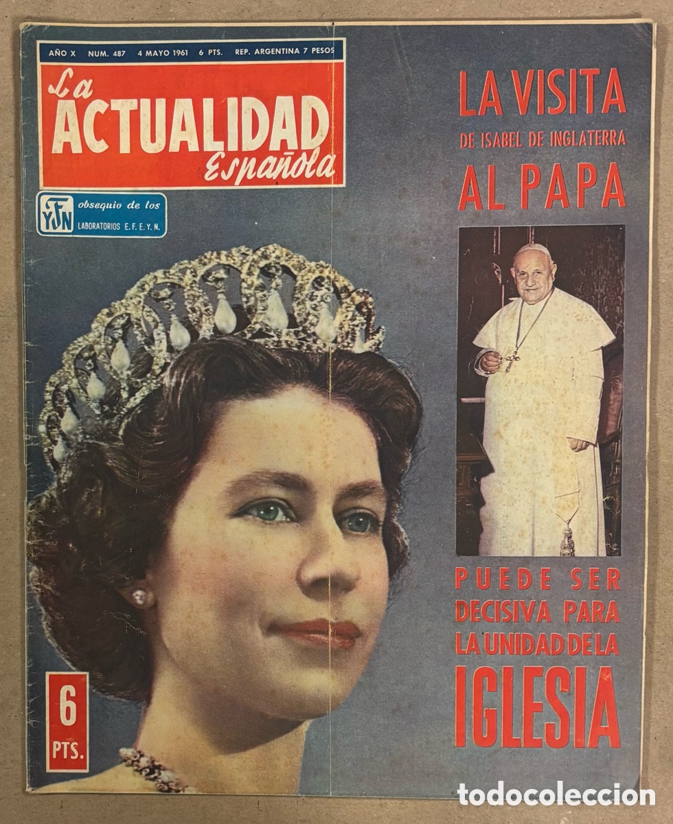 Coleccionismo de revistas y peri&oacute;dicos: LA ACTUALIDAD ESPA&Ntilde;OLA N&deg; 487 (1961). VISITA REINA ISABEL AL PAP&Aacute;, FRANCO VISITA CUEVA NERJA,..