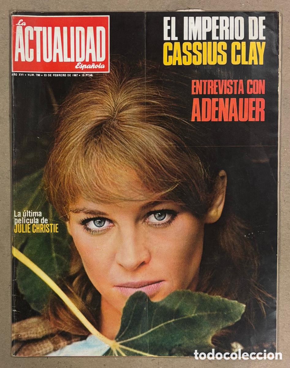 Coleccionismo de revistas y peri&oacute;dicos: LA ACTUALIDAD ESPA&Ntilde;OLA N&deg; 790 (1967). JULIE CHRISTIE, CASSIUS CLAY, ADENAUER,&hellip;