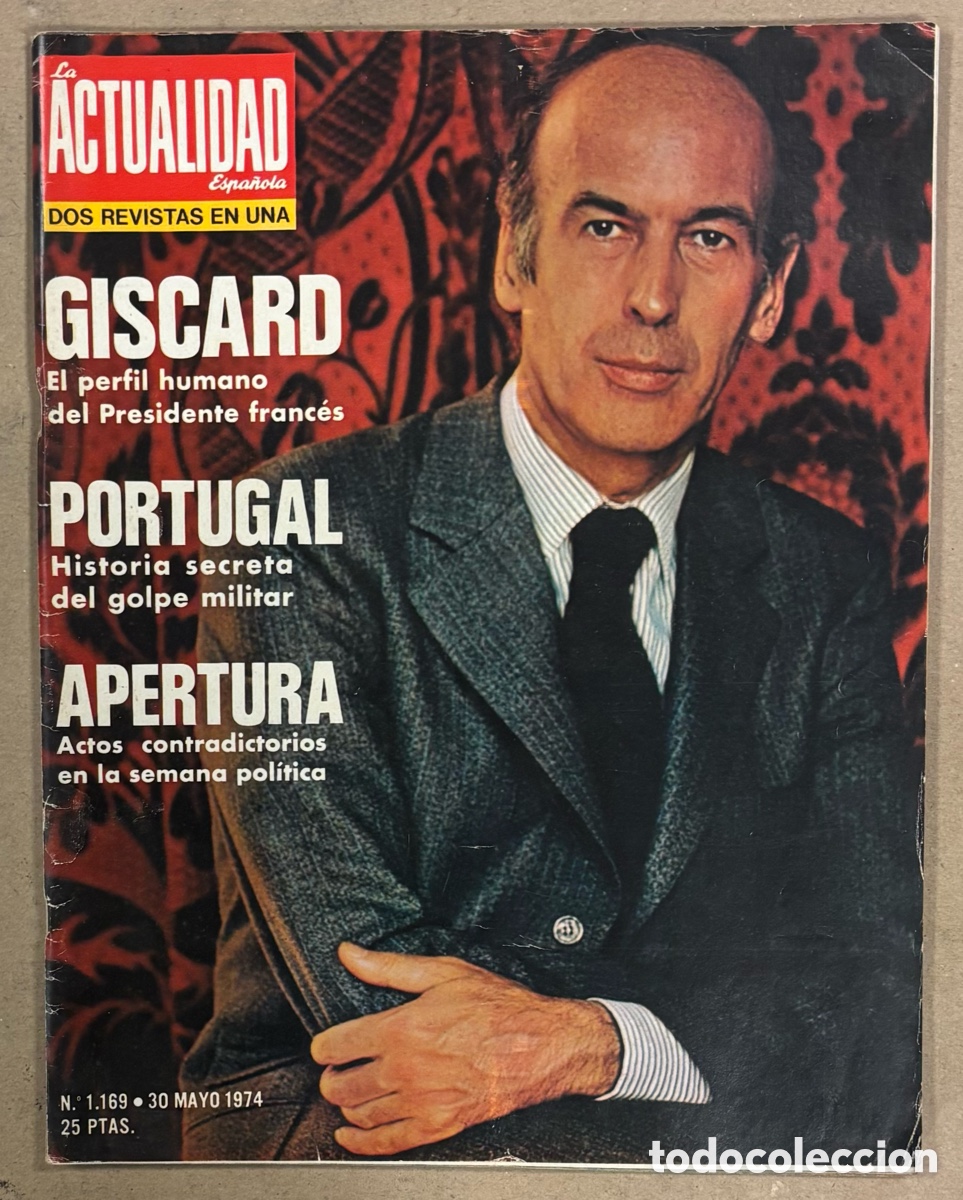 Coleccionismo de revistas y peri&oacute;dicos: LA ACTUALIDAD ESPA&Ntilde;OLA N&deg; 1169 (1974). GISCARD, ESPECIAL MUNDIAL F&Uacute;TBOL, EUROVISI&Oacute;N, GOLPE MILITAR