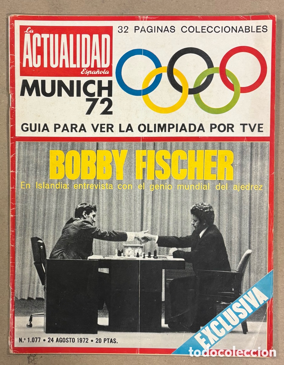 Coleccionismo de revistas y peri&oacute;dicos: LA ACTUALIDAD ESPA&Ntilde;OLA N&deg; 1077 (1972). GU&Iacute;A JJ.OO. M&Uacute;NICH 72, BIBBY FISCHER, ATENTADO HASSAN II,&hellip;