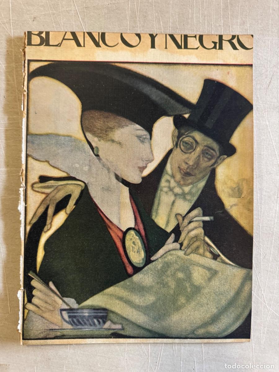 Coleccionismo de revistas y peri&oacute;dicos: Revista Blanco y Negro, Joaquin Nin, Reina Maria de Inglaterra, A&ntilde;o 1917