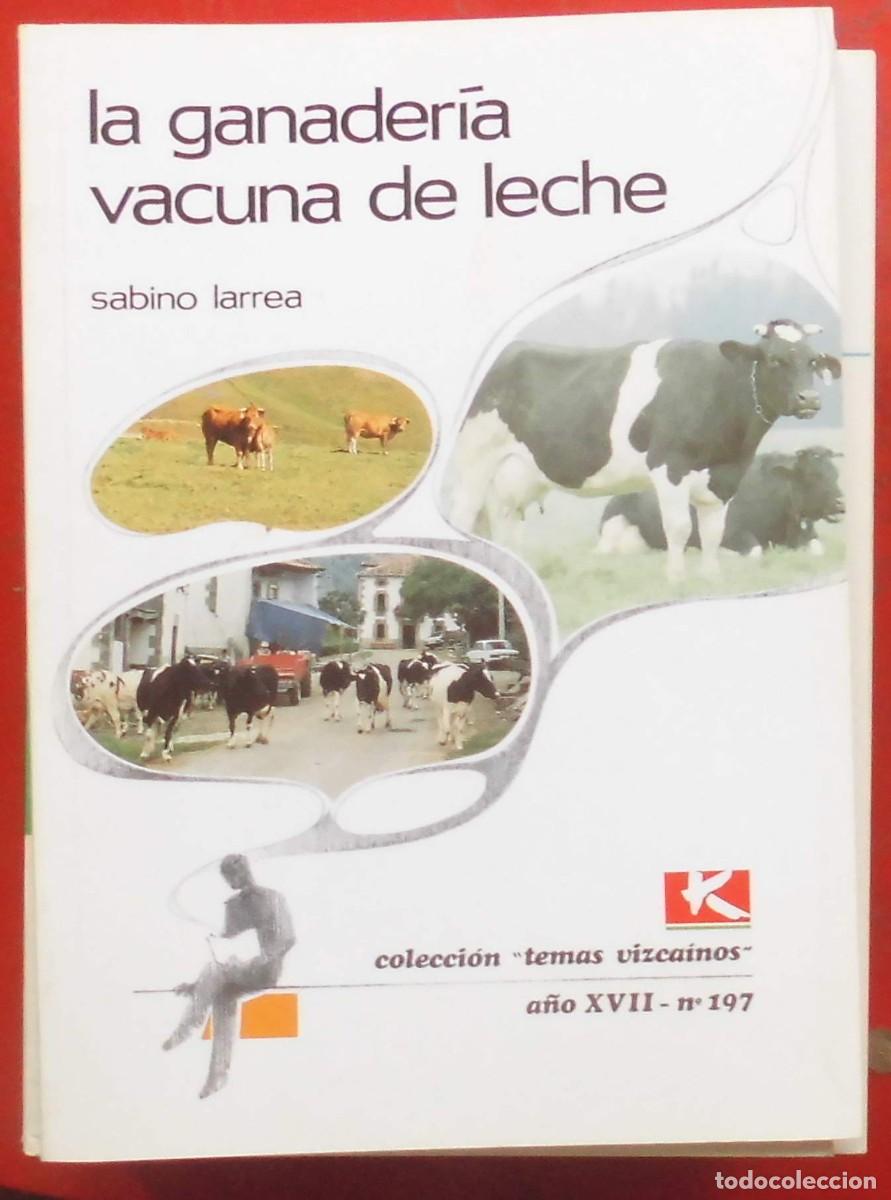 Coleccionismo de revistas y peri&oacute;dicos: TEMAS VISCA&Iacute;NOS. LA GANADER&Iacute;A VACUNA DE LECHE