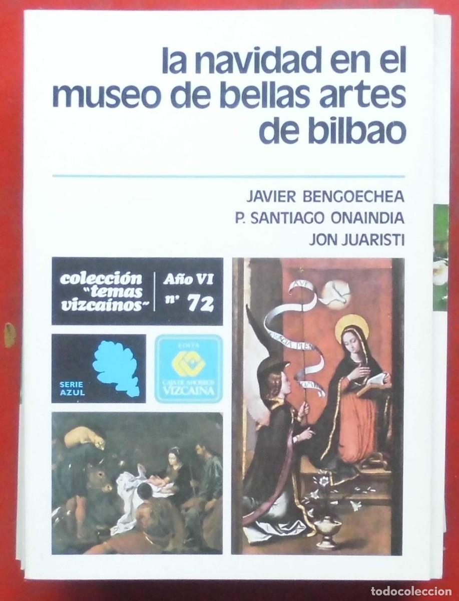 Coleccionismo de revistas y peri&oacute;dicos: TEMAS VISCA&Iacute;NOS. LA NAVIDAD EN EL MUSEO DE BELLAS ARTES DE BILBAO