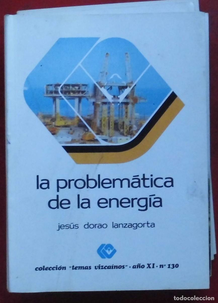 Coleccionismo de revistas y peri&oacute;dicos: TEMAS VISCA&Iacute;NOS. LA PROBLEM&Aacute;TICA DE LA ENERG&Iacute;A