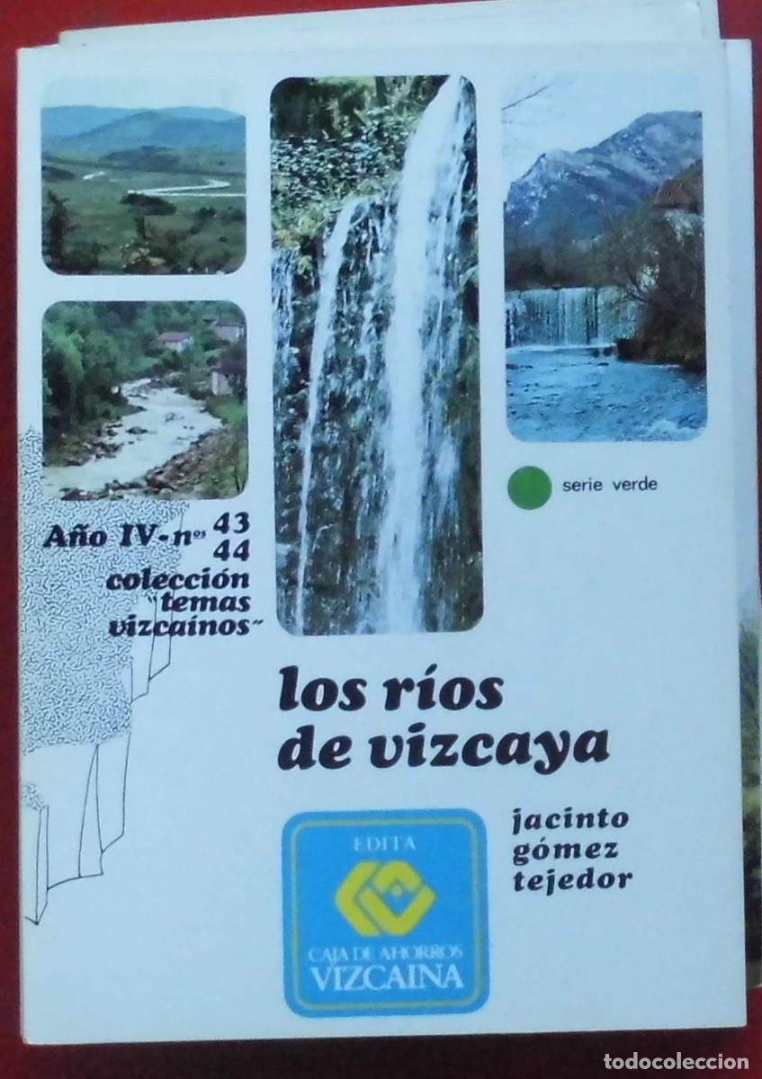 Coleccionismo de revistas y peri&oacute;dicos: TEMAS VISCA&Iacute;NOS. LOS R&Iacute;OS DE VIZCAYA
