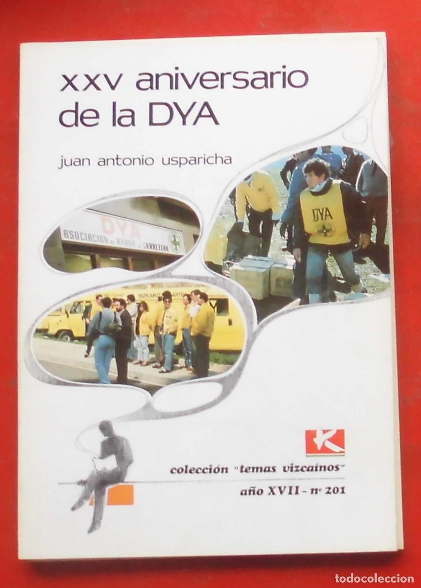 Coleccionismo de revistas y peri&oacute;dicos: TEMAS VISCA&Iacute;NOS. XXV ANIVERSARIO DE LA DYA