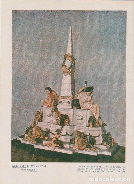 Sammeln von Zeitschriften und Zeitungen: * MADRID * Centro de mesa de la f&aacute;brica de porcelanas de El Retiro en el museo municipal - 1933
