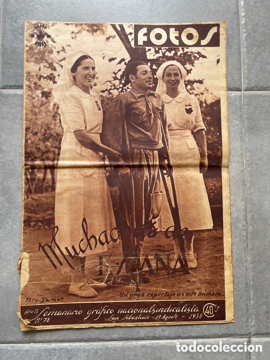 Collection Magazines and Newspapers: Fotos. Semanario gr&aacute;fico nacional sindicalista. 27 de agosto de 1938. N&uacute;mero 78.