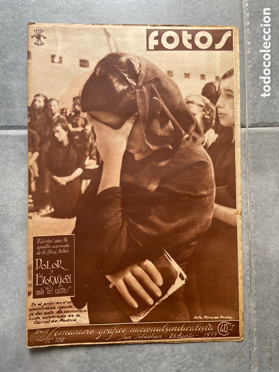 Sammeln von Zeitschriften und Zeitungen: Fotos. Seminario gr&aacute;fico nacional sindicalista. 26 de agosto de 1939. N&uacute;mero 130.